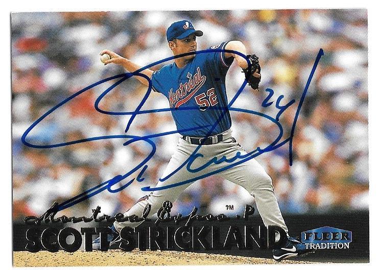 Scott Strickland Signed 1998 Fleer Tradition Baseball Card - Montreal Expos - PastPros