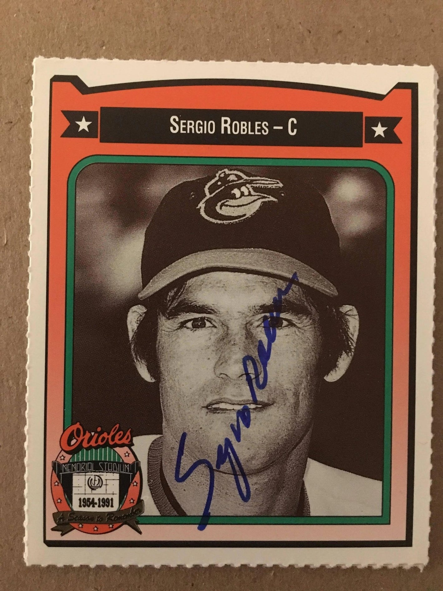 Sergio Robles Signed 1991 Crown Baseball Card - Baltimore Orioles
