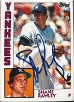 Shane Rawley Signed 1984 Topps Baseball Card - New York Yankees