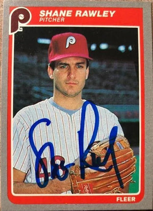 Shane Rawley Signed 1985 Fleer Baseball Card - Philadelphia Phillies