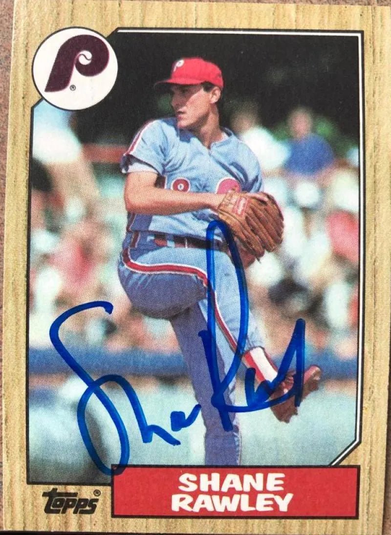 Shane Rawley Signed 1987 Topps Baseball Card - Philadelphia Phillies