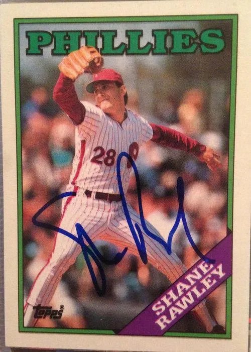 Shane Rawley Signed 1988 Topps Baseball Card - Philadelphia Phillies