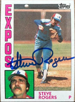 Steve Rogers Signed 1984 Topps Baseball Card - Montreal Expos - PastPros