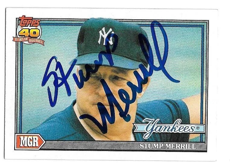 Stump Merrill Signed 1991 Topps Baseball Card - New York Yankees
