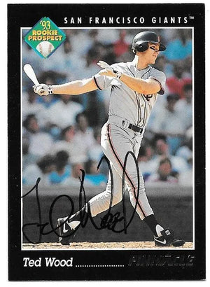 Ted Wood Signed 1993 Pinnacle Baseball Card - San Francisco Giants - PastPros