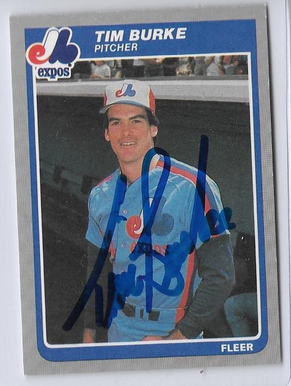 Tim Burke Signed 1985 Fleer Baseball Card - Montreal Expos - PastPros