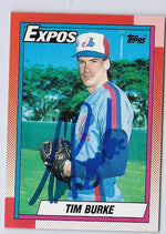 Tim Burke Signed 1990 Topps Baseball Card - Montreal Expos - PastPros