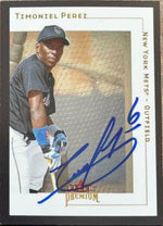 Timo Perez Signed 2001 Fleer Premium Baseball Card - New York Mets - PastPros