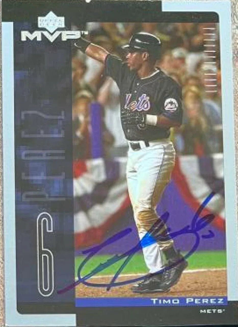 Timo Perez Signed 2001 Upper Deck MVP Baseball Card - New York Mets