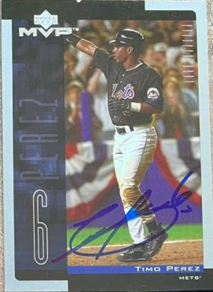 Timo Perez Signed 2001 Upper Deck MVP Baseball Card - New York Mets