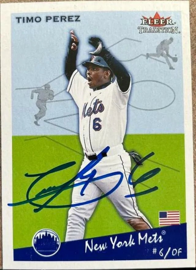 Timo Perez Signed 2002 Fleer Tradition Update Baseball Card - New York Mets