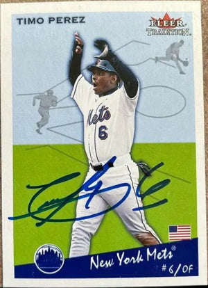 Timo Perez Signed 2002 Fleer Tradition Update Baseball Card - New York Mets