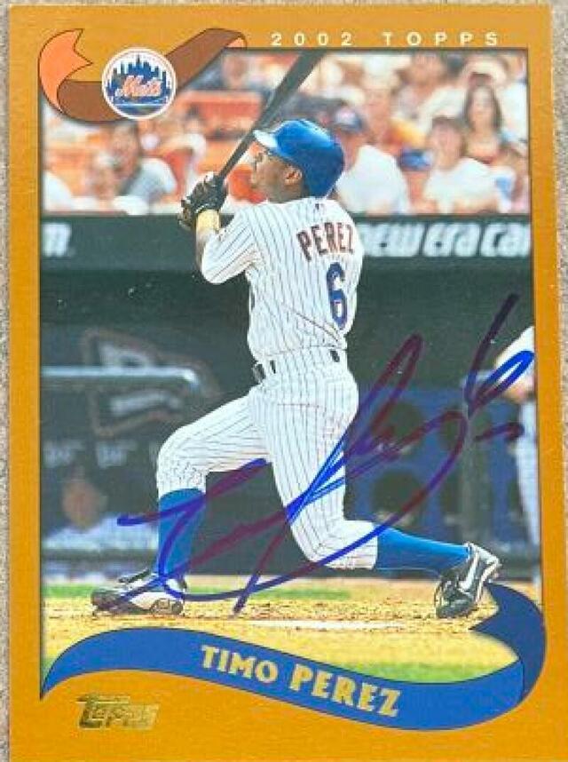 Timo Perez Signed 2002 Topps Baseball Card - New York Mets - PastPros