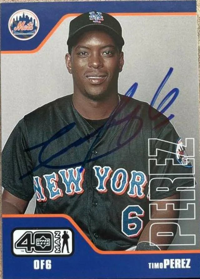 Timo Perez Signed 2002 Upper Deck 40-Man Baseball Card - New York Mets
