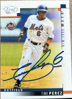 Timo Perez Signed 2003 Leaf Baseball Card - New York Mets