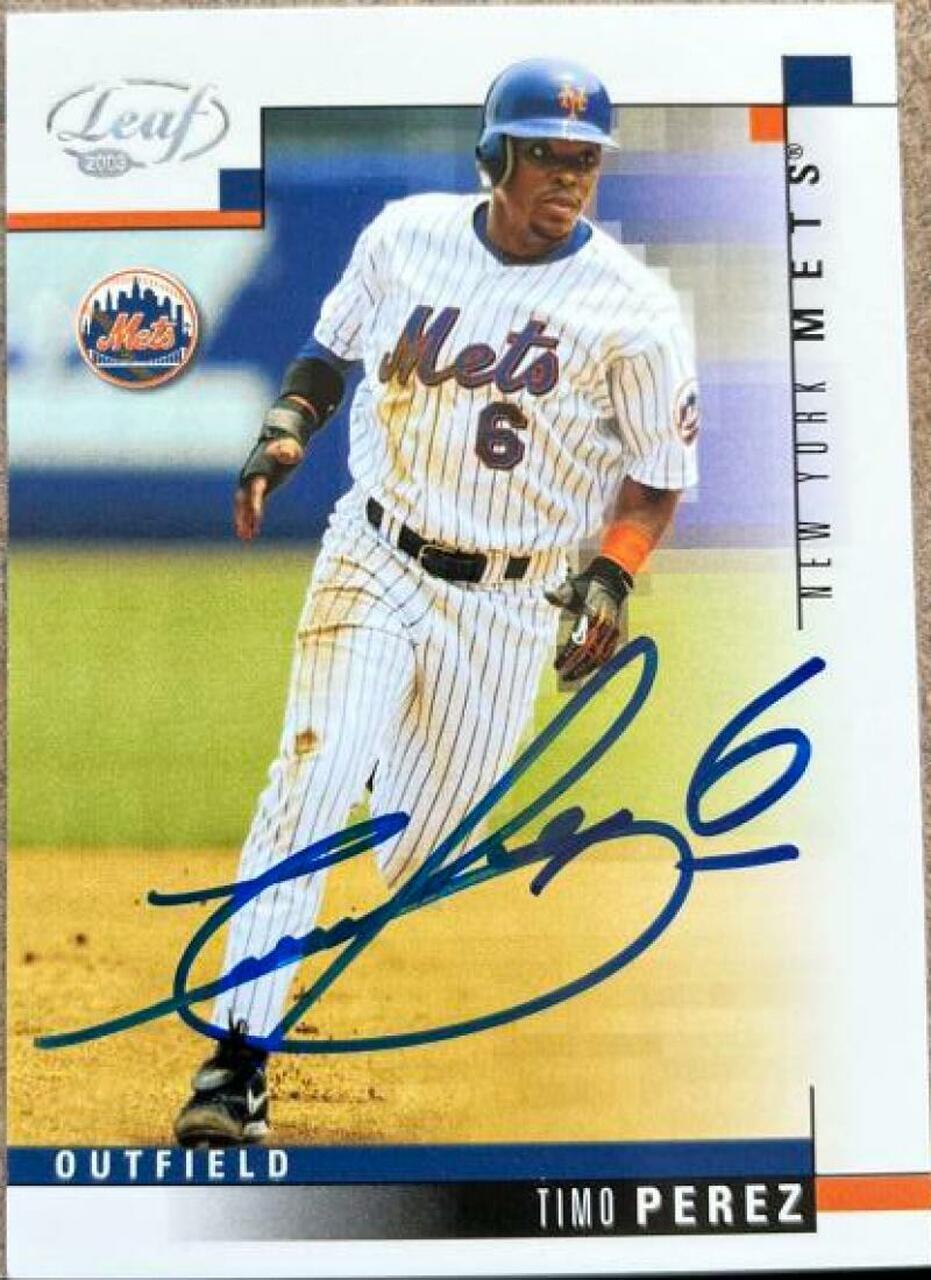 Timo Perez Signed 2003 Leaf Baseball Card - New York Mets - PastPros
