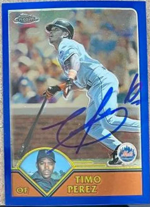 Timo Perez Signed 2003 Topps Chrome Baseball Card - New York Mets