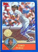 Timo Perez Signed 2003 Topps Home Team Advantage Baseball Card - New York Mets