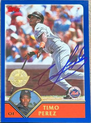 Timo Perez Signed 2003 Topps Home Team Advantage Baseball Card - New York Mets