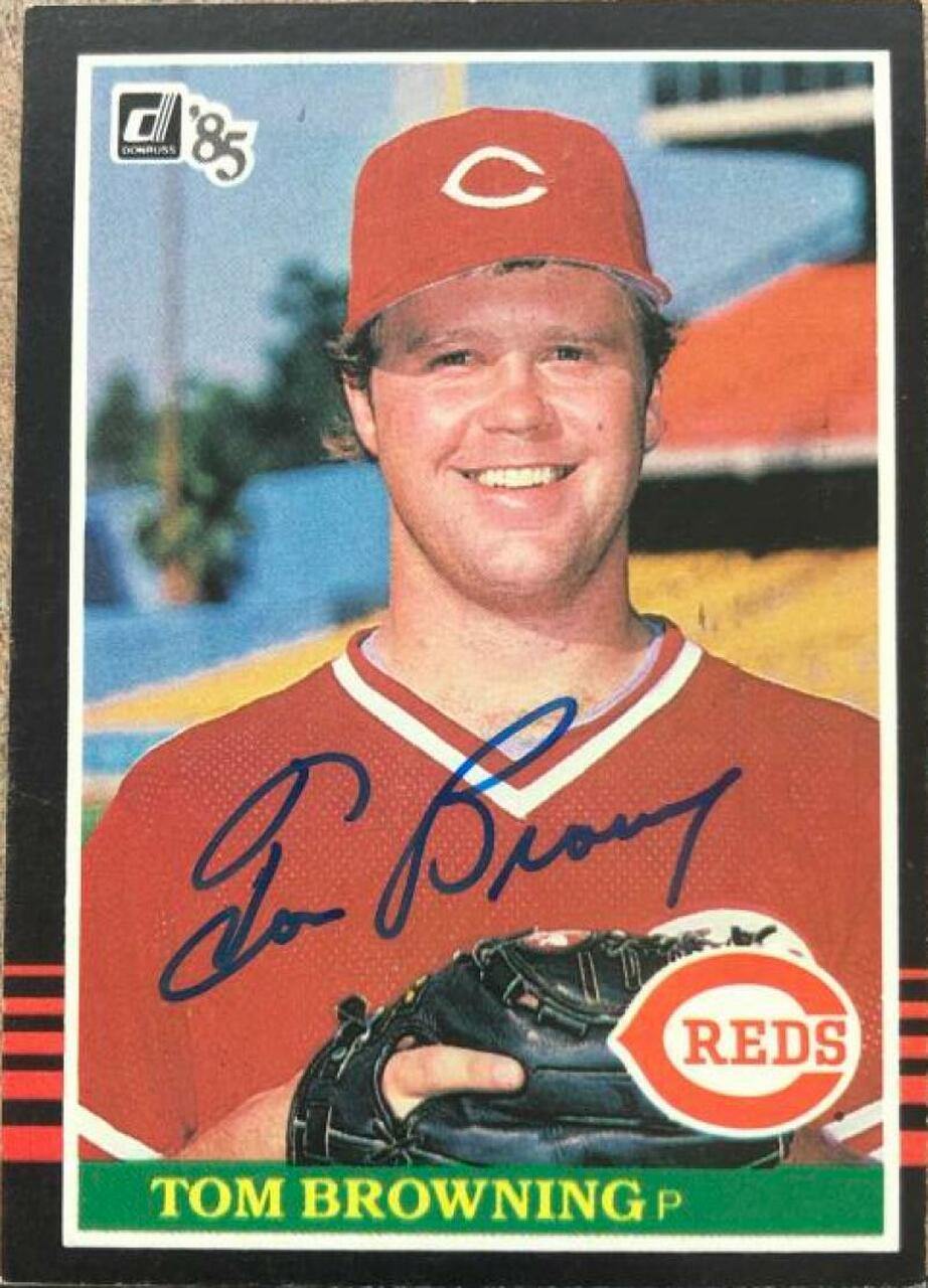 Tom Browning Signed 1985 Donruss Baseball Card - Cincinnati Reds - PastPros