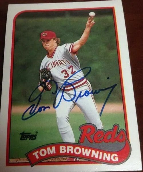 Tom Browning Signed 1989 Topps Baseball Card - Cincinnati Reds