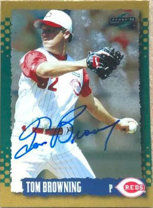 Tom Browning Signed 1995 Score Gold Rush Baseball Card - Cincinnati Reds