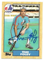 Tom Foley Signed 1987 Topps Tiffany Baseball Card - Montreal Expos