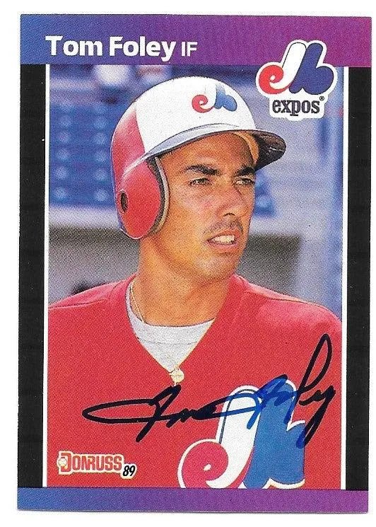 Tom Foley Signed 1989 Donruss Baseball Card - Montreal Expos