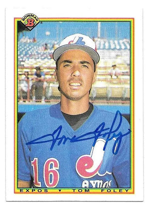 Tom Foley Signed 1990 Bowman Baseball Card - Montreal Expos - PastPros