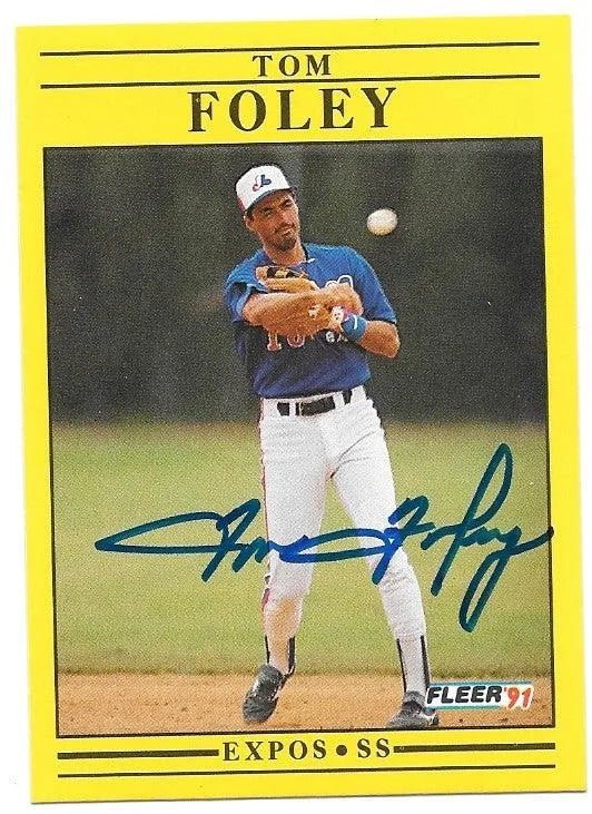 Tom Foley Signed 1991 Fleer Baseball Card - Montreal Expos