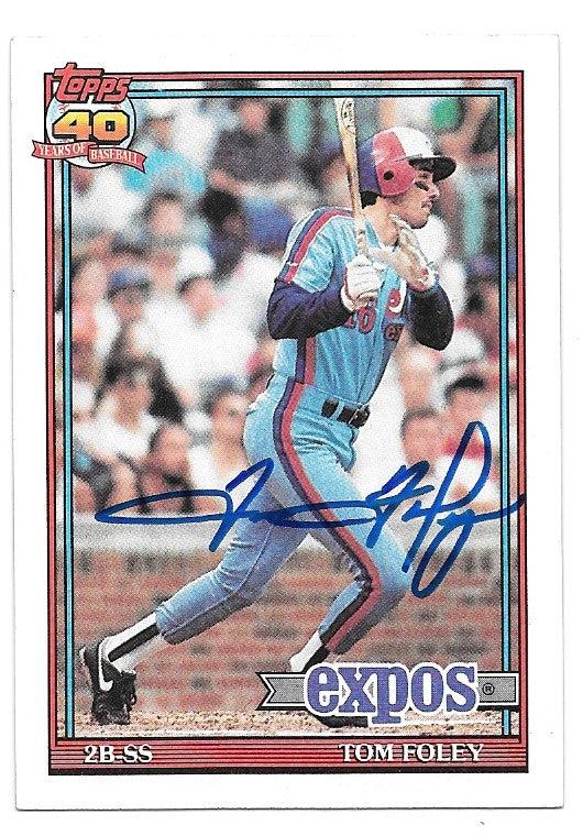 Tom Foley Signed 1991 Topps Baseball Card - Montreal Expos - PastPros