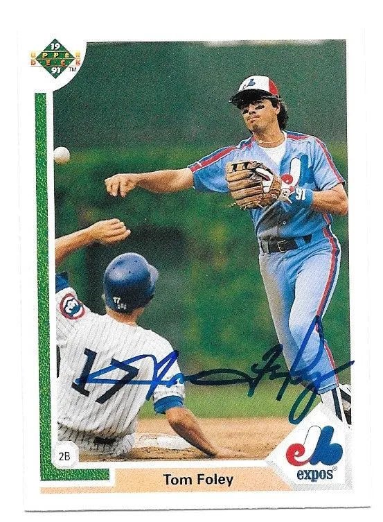 Tom Foley Signed 1991 Upper Deck Baseball Card - Montreal Expos