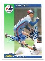 Tom Foley Signed 1992 Score Baseball Card - Montreal Expos