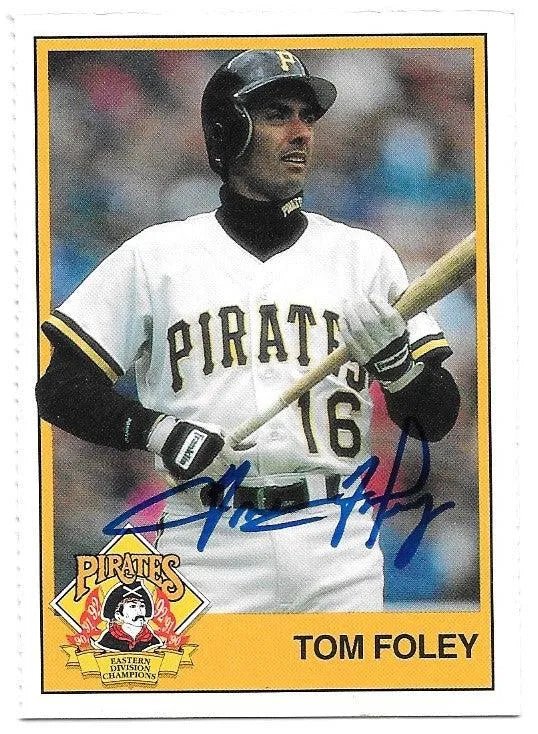 Tom Foley Signed 1993 Hills Pirates Kids Club Baseball Card - Pittsburgh Pirates