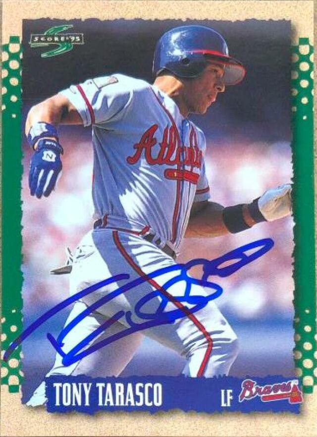 Tony Tarasco Signed 1995 Score Baseball Card - Atlanta Braves - PastPros