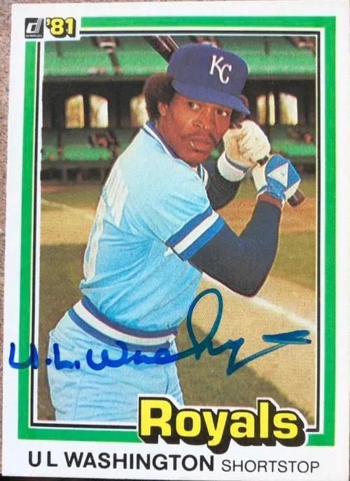 UL Washington Signed 1981 Donruss Baseball Card - Kansas City Royals