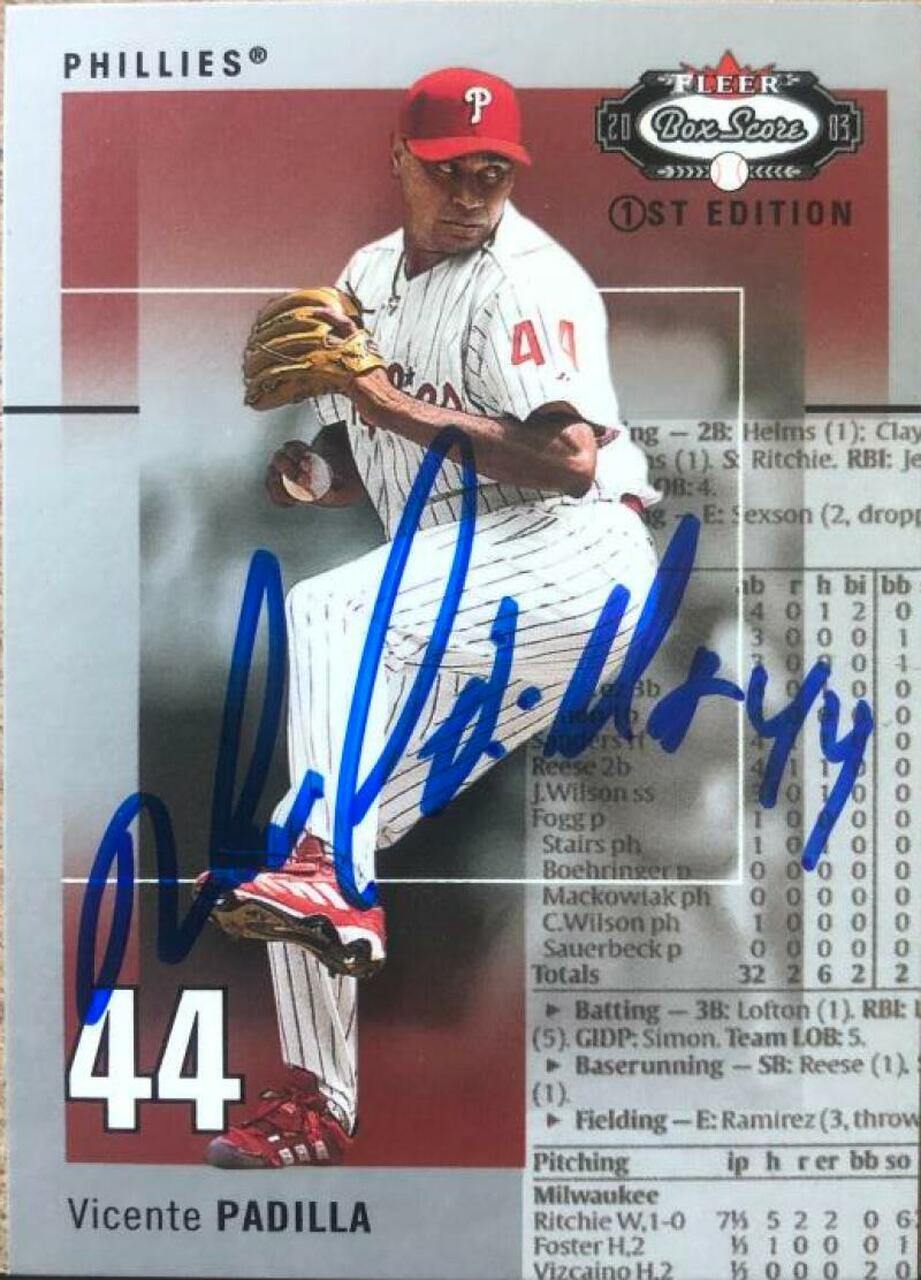 Vicente Padilla Signed 2003 Fleer Box Score 1st Edition Baseball Card - Philadelphia Phillies - PastPros