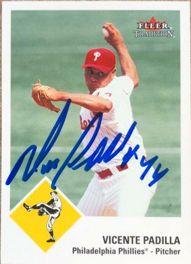 Vicente Padilla Signed 2003 Fleer Tradition Baseball Card - Philadelphia Phillies - PastPros