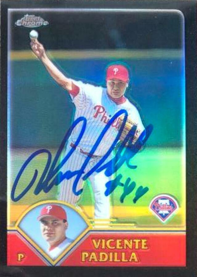 Vicente Padilla Signed 2003 Topps Chrome Refractors Baseball Card - Philadelphia Phillies - PastPros