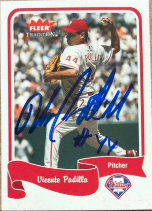Vicente Padilla Signed 2004 Fleer Tradition Baseball Card - Philadelphia Phillies