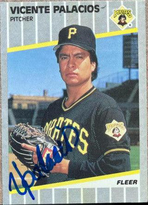 Vicente Palacios Signed 1989 Fleer Baseball Card - Pittsburgh Pirates - PastPros