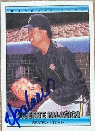 Vicente Palacios Signed 1992 Donruss Baseball Card - Pittsburgh Pirates