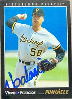 Vicente Palacios Signed 1992 Pinnacle Baseball Card - Pittsburgh Pirates - PastPros