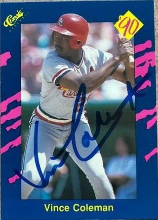 Vince Coleman Signed 1990 Classic Blue Baseball Card - St Louis Cardinals