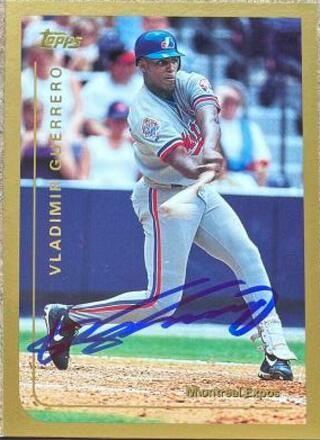 Vladimir Guerrero Signed 1999 Topps Baseball Card - Montreal Expos - PastPros