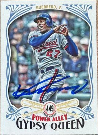 Vladimir Guerrero Signed 2016 Topps Gypsy Queen Power Alley Baseball Card - Montreal Expos - PastPros