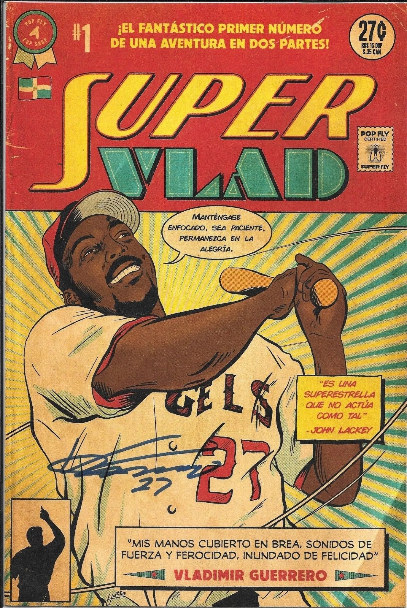 Vladimir Guerrero Sr "Super Vlad " Pop Fly Pop Shop Print #45 – Signed by Daniel Jacob Horine & Vladimir Guerrero