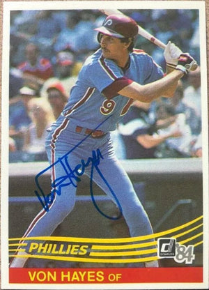 Von Hayes Signed 1984 Donruss Baseball Card - Philadelphia Phillies