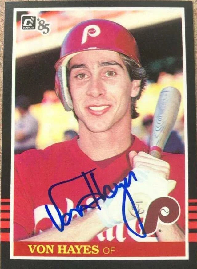 Von Hayes Signed 1985 Donruss Baseball Card - Philadelphia Phillies