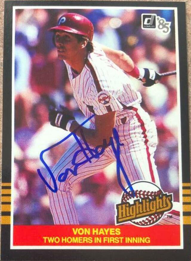 Von Hayes Signed 1985 Donruss Highlights Baseball Card - Philadelphia Phillies - PastPros